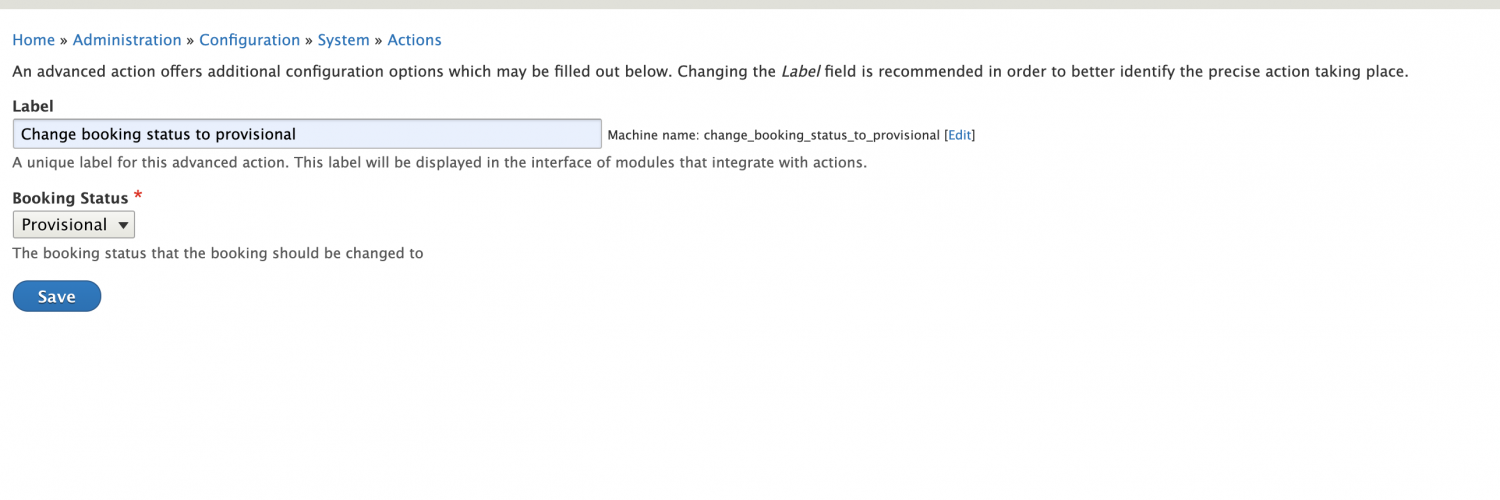 Screenshot showing configure action page for change booking status